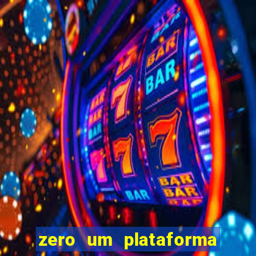 zero um plataforma de jogos